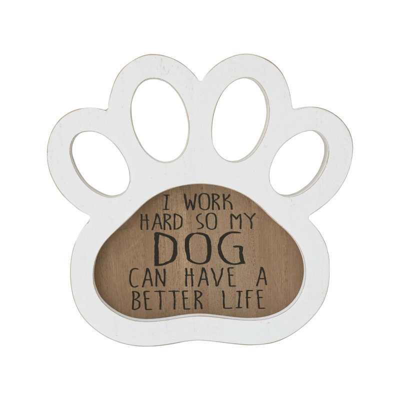 «I Work Hard So My Dog Can Have A Better Life»