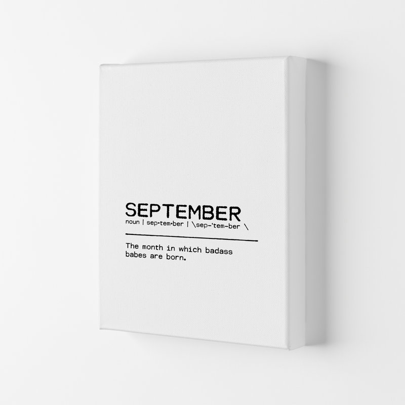 September Badass - Print, 42cm H x 29.7cm W x 4cm D, Wrapped Canvas