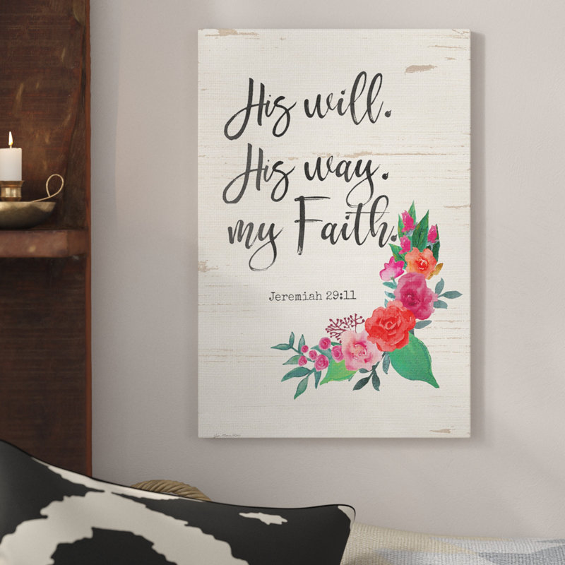 «His Will Way and Faith» par Jo Moulton - reproduction d'art textuel, H 30 po x l 24 po x P 1,5 po, Toile tendue