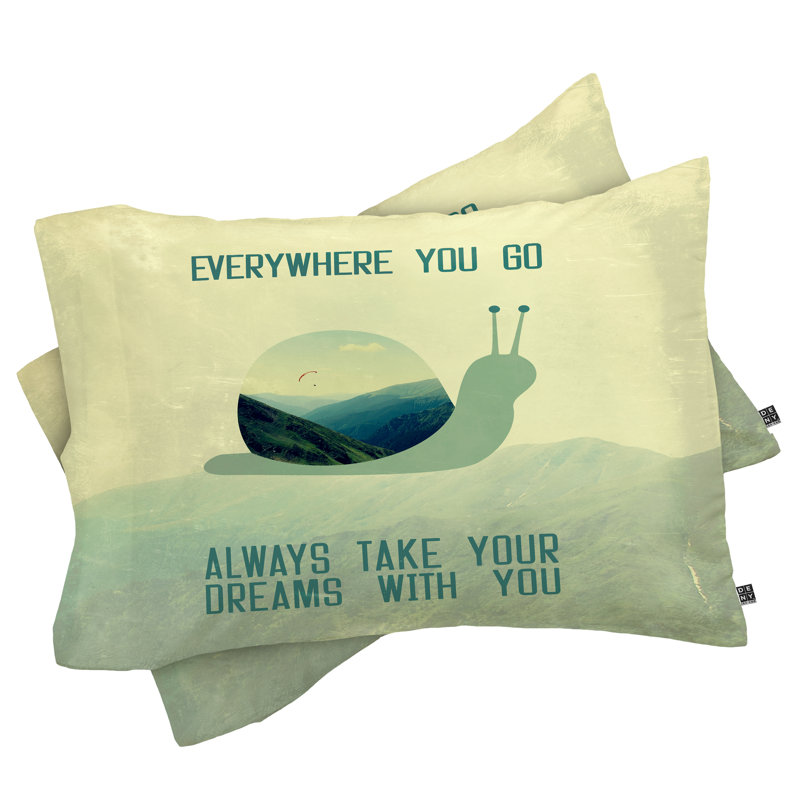 Always Take Your Dreams With You Pillow Case, King