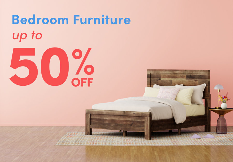 Bedroom Furniture up to 50% off