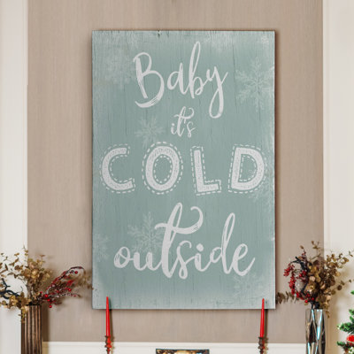 " Cold Outside "