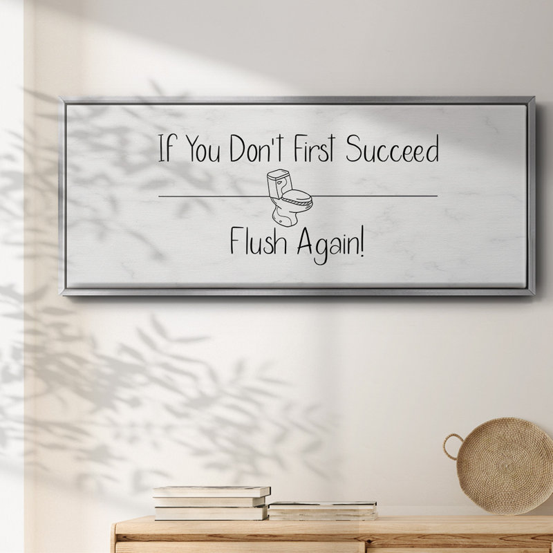 If You Don't ...- Framed Canvas