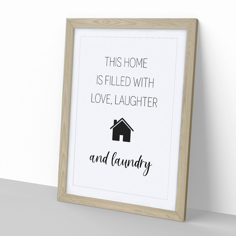 Love Laughter and Laundry - Framed Print, Oak Framed, 65cm H x 48cm W x 2cm D