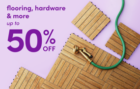 deals on flooring, hardware & more