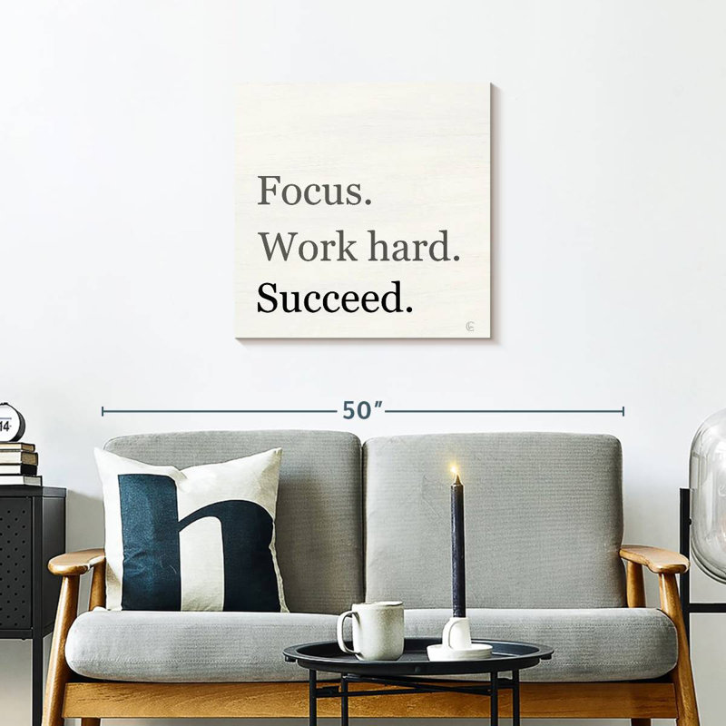 Tergel Focus Work Hard Succeed, 24" H x 24" W
