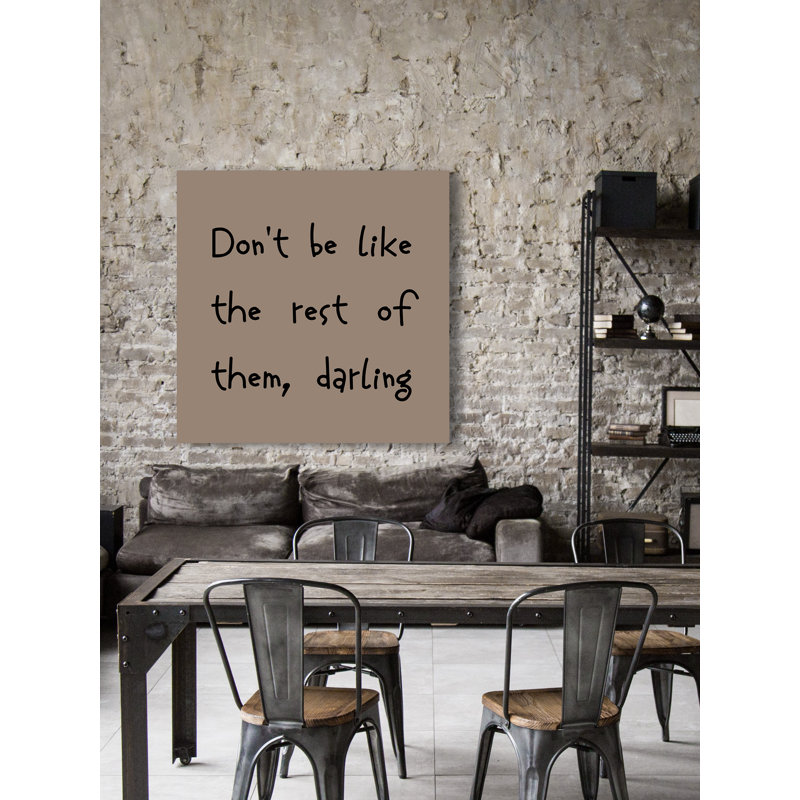 «Do Not Be Like Them», reproduction sur toile tendue, H 40 po x l 40 po x P 1,5 po