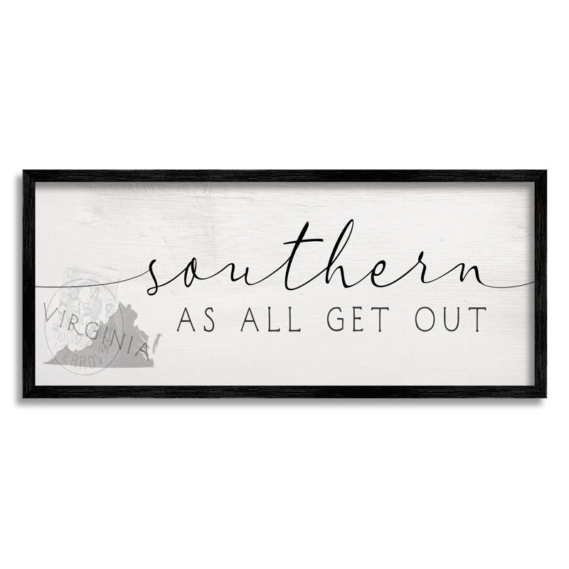 «Virginia State Southern As All Get Out Sentiment», estampe numérique encadrée de Daphne Polselli, H 10 po x l 24 po