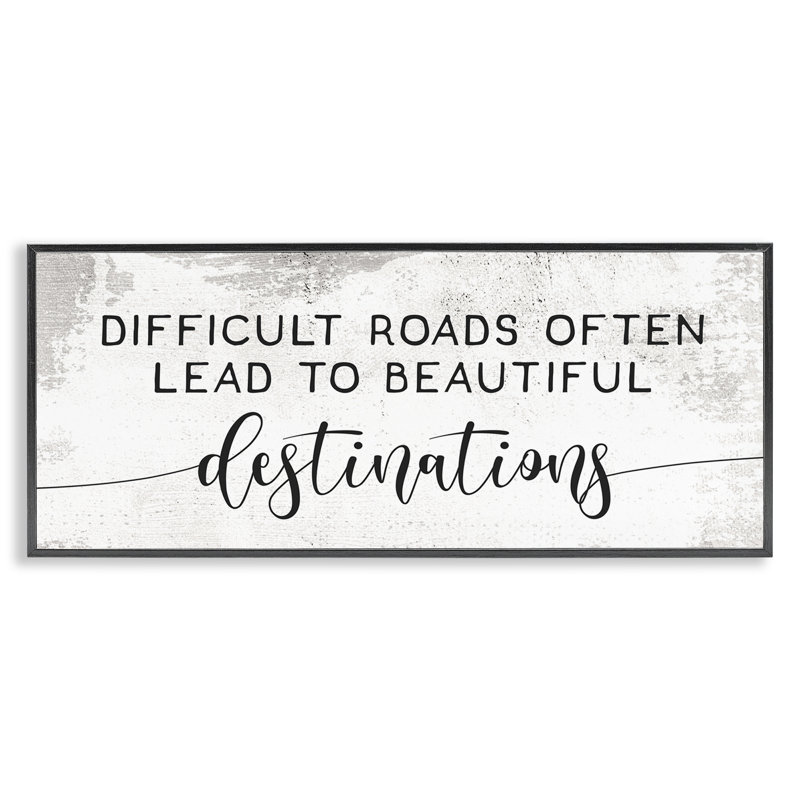 «Distress Diff Diffic Roads to Beautiful Destinations» par Daphne Polselli - impression d'art textuel, H 10 po x l 24 po