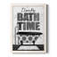 «Bath Time», art textuel sur toile-453051481-453051483