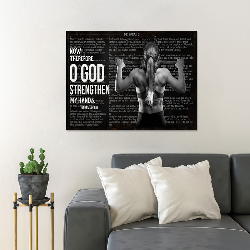 Girl Doing Weightlifting - Now Therefore O God Strenghthen My Hands - 1 Piece Rectangle Graphic Art Print On Wrapped Canvas