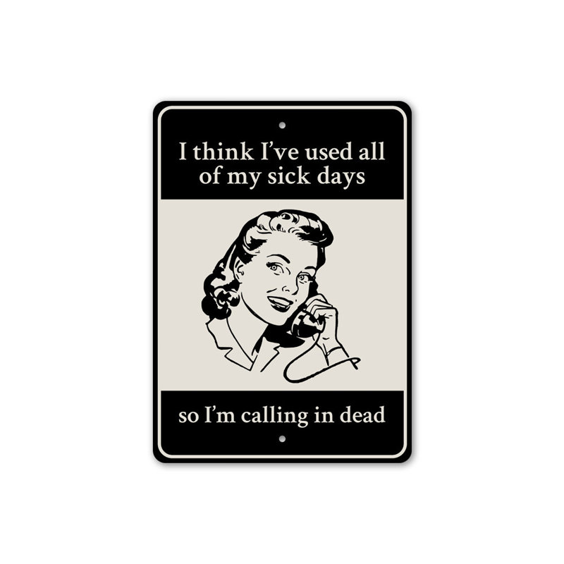 «I'm Calling In Dead» en aluminium, H 14 po x l 10 po x P 0,04 po