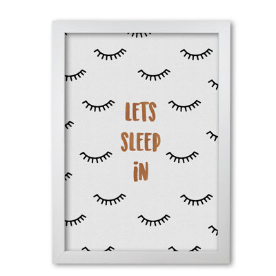 Let's Sleep In Bedroom - Print
