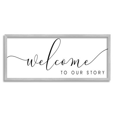 " Welcome To Our Story Fancy Loving Cursive Script " by Anna Quach