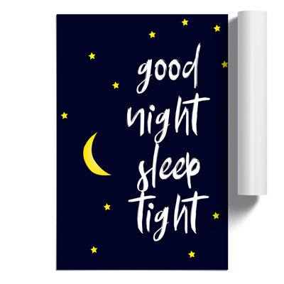 Good Night Sleep Tight - Frameless Print