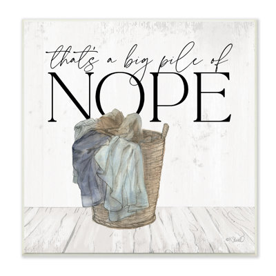 " Big Pile Of Nope " by Kate Sherrill
