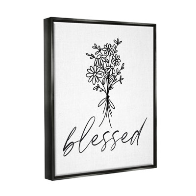 " Cheerful Daisy Flowers Botanical Arrangement Blessed Script " by Lettered And Lined