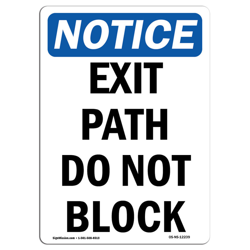 Exit Path Do Not Block Sign