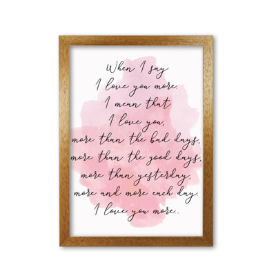 Love You More - Print
