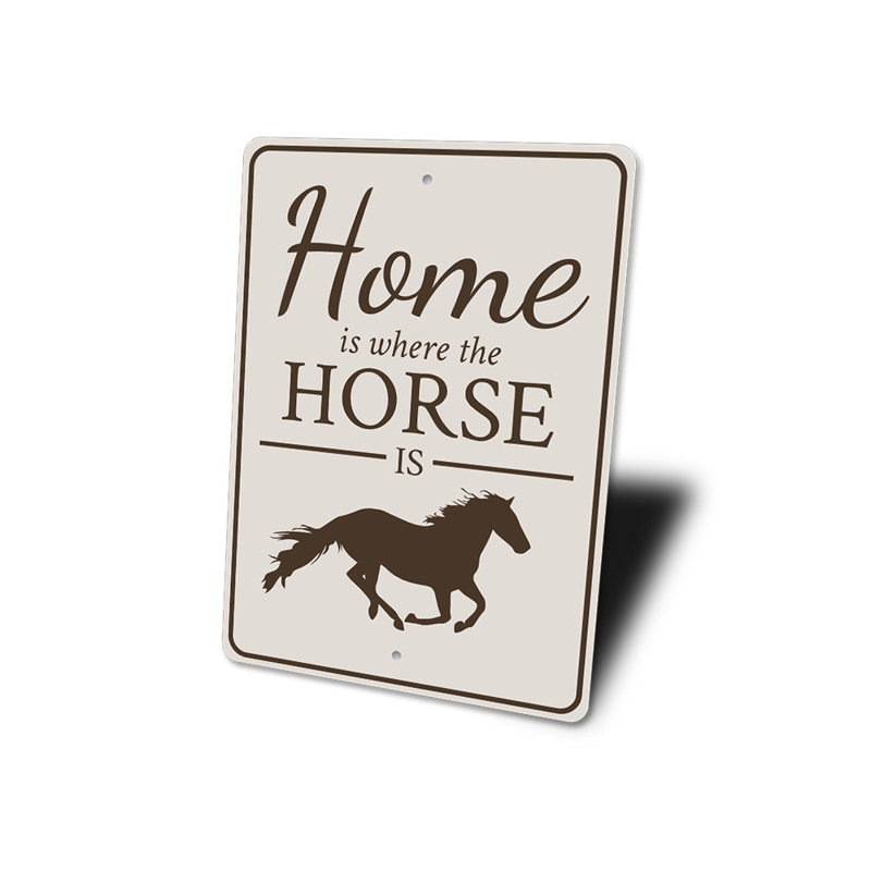 Panneau «Home Is Where The Horse Is» en aluminium, H 14 po x l 10 po x P 0,04 po