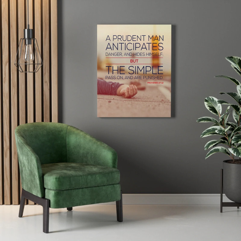 A Prudent Man Proverbs 27:12 - Wrapped Canvas Print, 61cm H x 46cm W