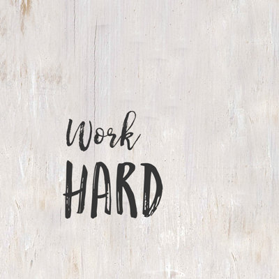 Work Hard - Wrapped Canvas Print