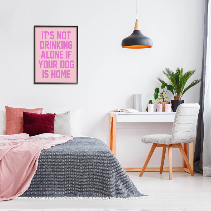 «Not Dr potable Alone Dog Is Home» encadré par House of Lulu, Giclée encadrée noir minuit, H 30 po x l 24 po x P 1,5 po