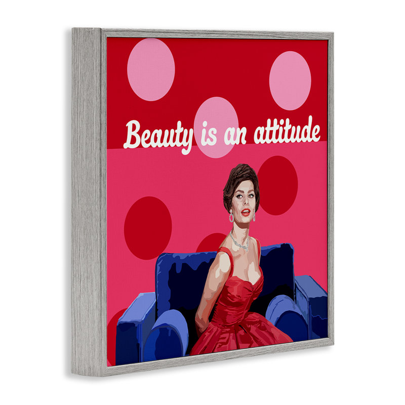 «Beauty Is An Attitude», estampe numérique, design par Lynnda Rakos, H 17 po x l 17 po, Giclée de ferme grise encadrée