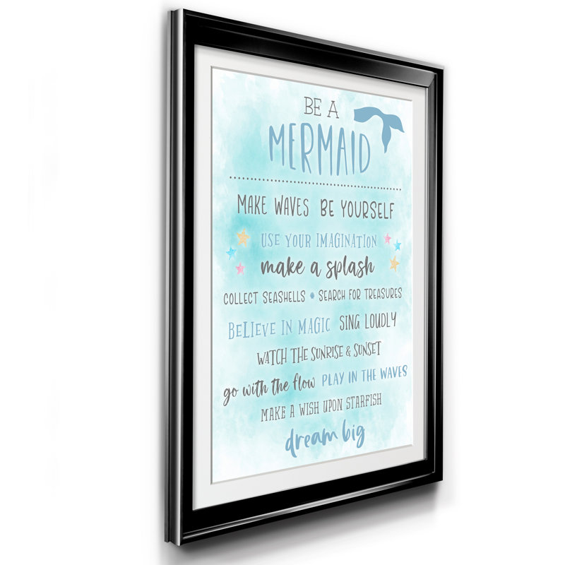 Be a Mermaid - Reproduction d'art textuel sur papier encadré, Cadre noir, H 26,5 po x l 36,5 po x P 1,5 po