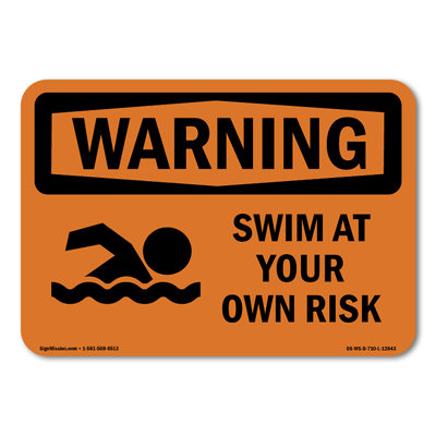 Swim At Your Own Risk Plastic Sign 14" X 10"
