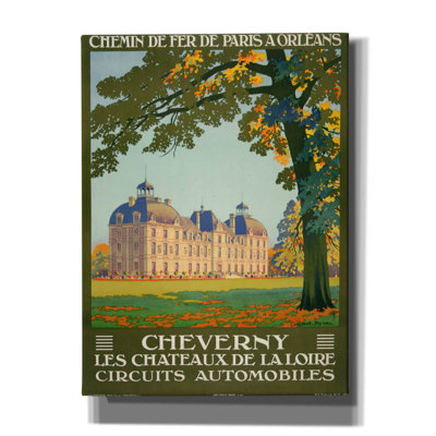 " Cheverny Les Chateaux De La Loire " by Vintage Posters