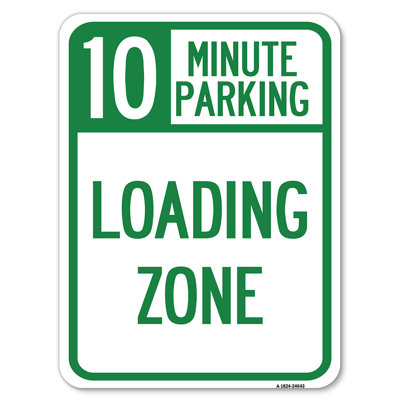10 Minute Parking, Loading Zone/24643