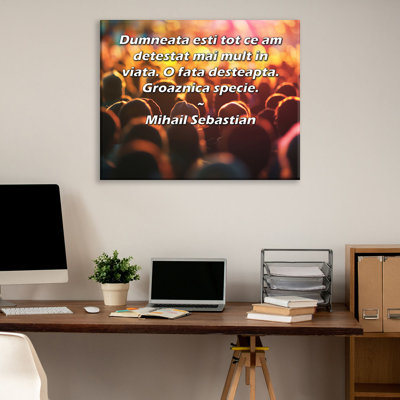 ArtsyQuotes Gallery Wrapped Canvas By Mihail Sebastian: "Dumneata esti tot ce am detestat mai mult in viata. O fata desteapta. Groaznica specie."
