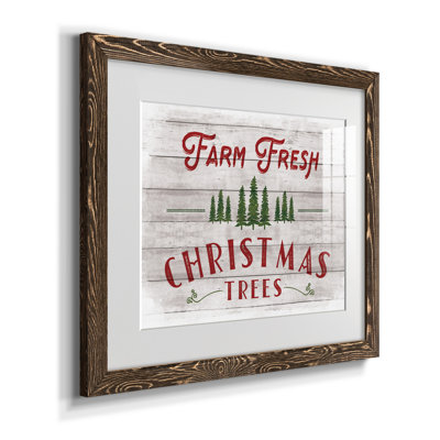 " Farm Fresh Christmas Trees "