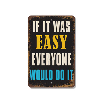If It Was Easy Everyone Would Do It Vintage Style (2 Pack) 8 Inch x 12 Inch Plastic Sign Hard Work Wins Weatherproof Perfect for Offices Gyms Classrooms Fun Gift for Students Entrepreneurs Athletes