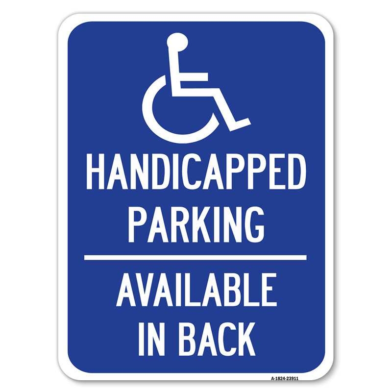 Handicapped Parking, Available In Back With Graphic/23911, 18" H x 24" W x 1" D