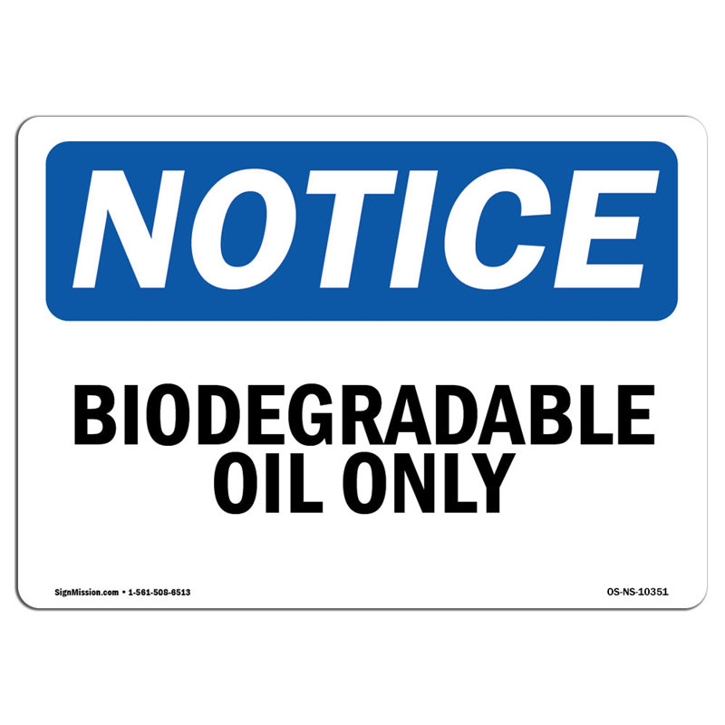 Biodegradable Oil Only Sign