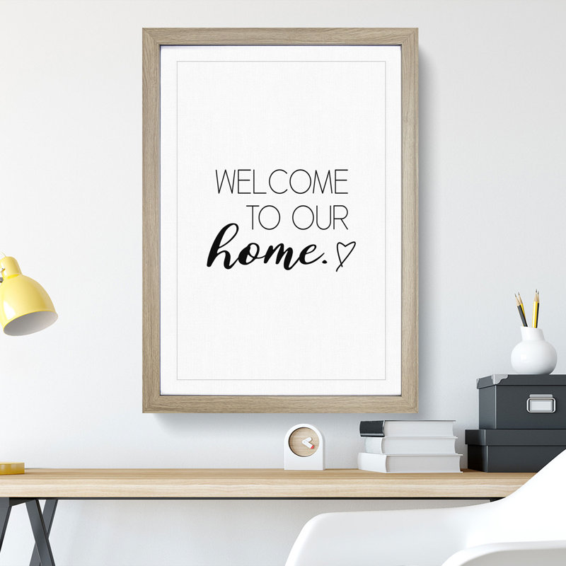 Welcome to Our Home - Picture Frame Typography, 36cm H x 27cm W x 2cm D, Oak Framed