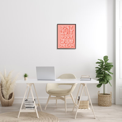 «Don't Quit Your Day Dream Bold Pink», art textuel sur bois