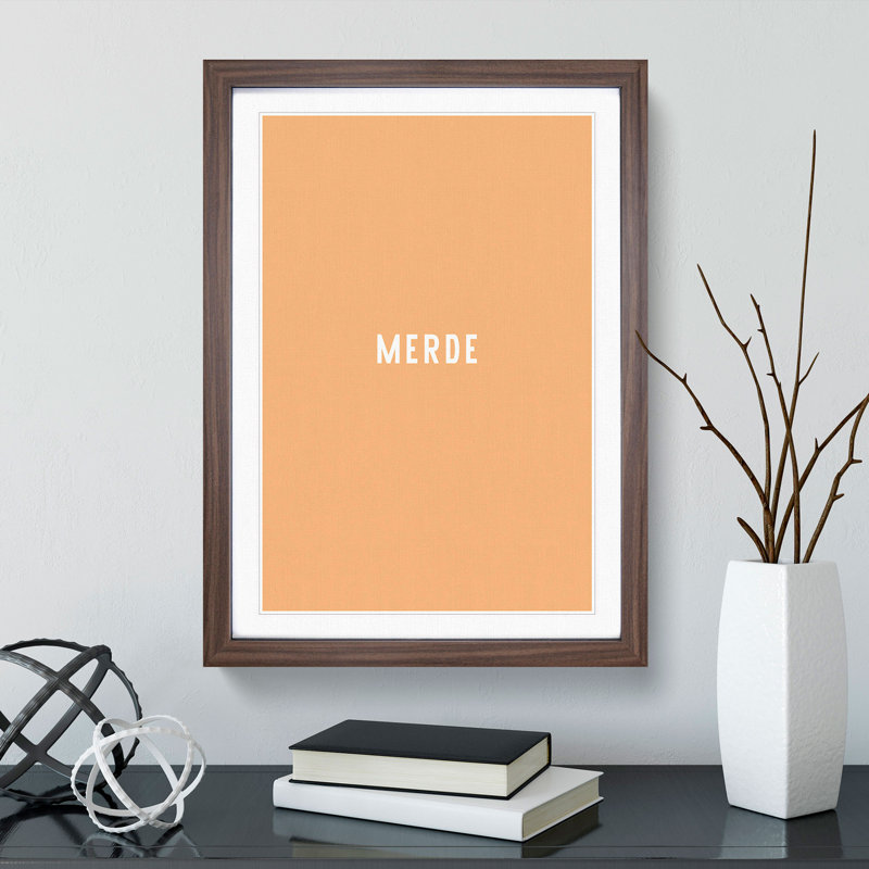 Merde - Picture Frame Typography, Walnut Framed, 36cm H x 27cm W x 2cm D