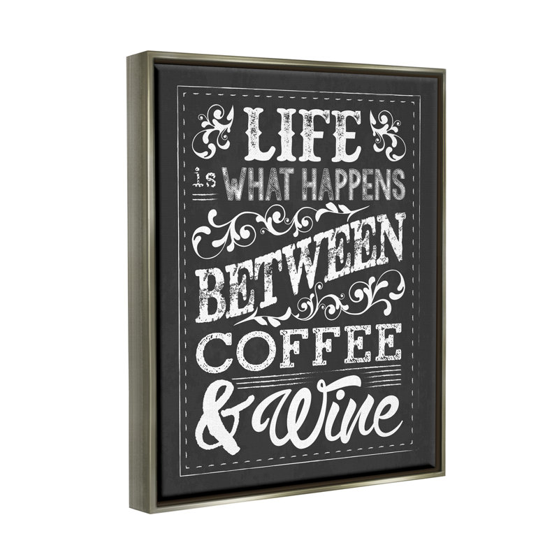 "Life, entre café et vin", art mural par Melody Hogan, H 31 po x l 25 po x P 1,7 po, Cadre flottant gris lustré