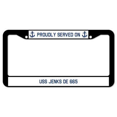 Proudly Served on USS JENKS DE 665 Plate Frame
