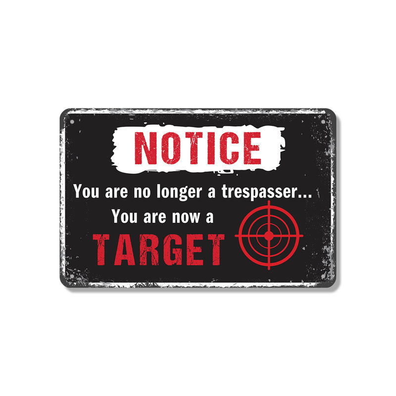You Are No Longer A Trespasser You Are Now A cible (paquet de 2) en aluminium 7 x 10 pouces