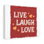 Live Laugh Love - Wrapped Canvas Print-1939329346