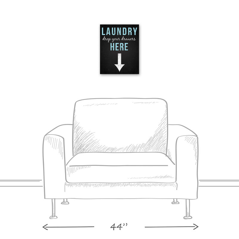 " Laundry Drop Your Drawers Here ", 14" H x 11" W, Wrapped Canvas