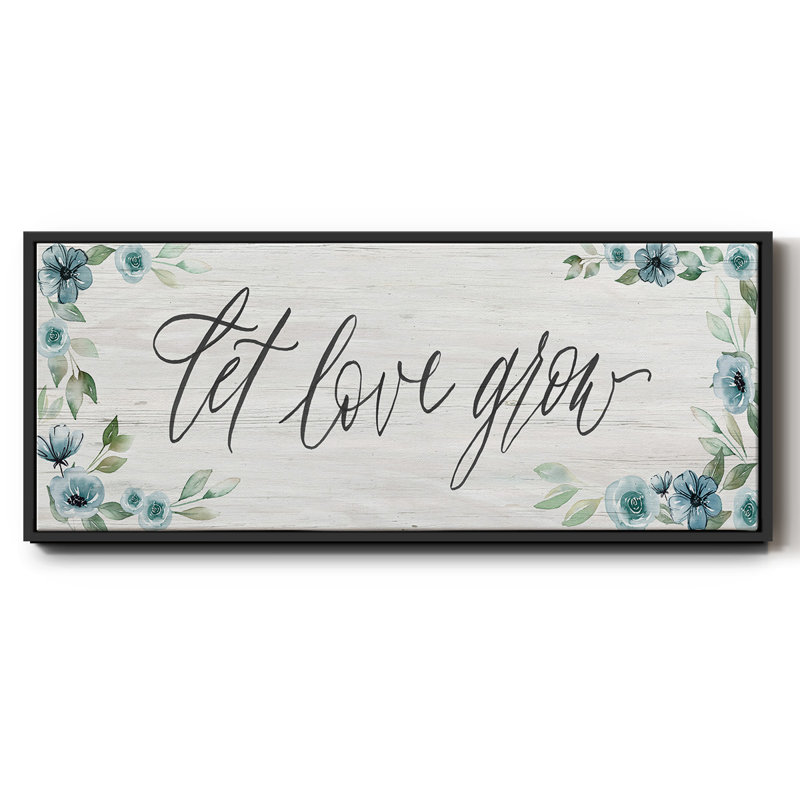 «Let Love Grown», toile encadrée, H 20 po x l 50 po