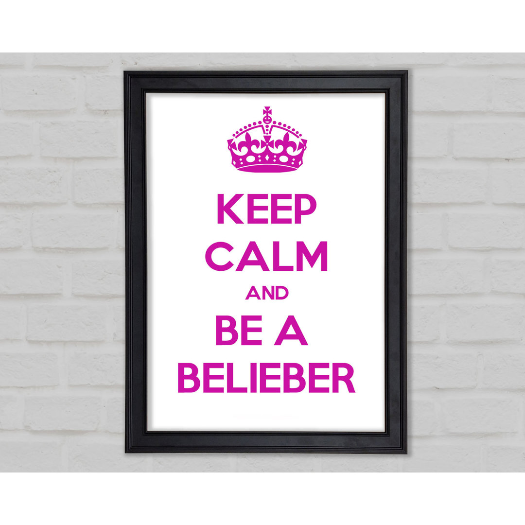 Musik Zitat Keep Calm Justin Bieber Gerahmter Druck 9950