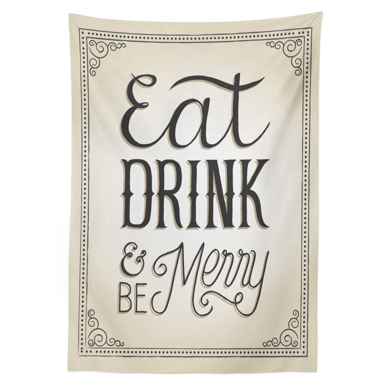 Eat Drink and Be Merry Tablecloth, 70" x 52"