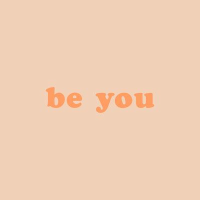 " Be You 3 "