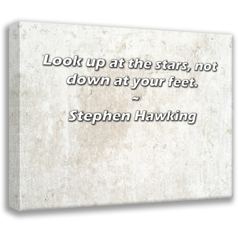 Citation artistique «Regardez les étoiles, pas les pieds.» Toile tendue par Stephen Hawking Gallery, H 28 po x l 40 po
